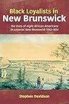 New Brunswick's Black Loyalists