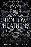 Hollow Heathens: Book of Blackwell (Tales of Weeping Hollow, #1)
