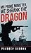 Mr Prime Minister, We Shrank the Dragon