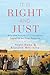 It Is Right and Just: Why t...