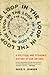 In the Loop: A Political and Economic History of San Antonio