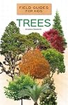 Trees (Field Guides Set 1)