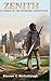 Zenith, Book Three of The M...