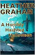 A Horribly Haunted Halloween