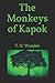 The Monkeys of Kapok