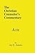 Acts (The Christian Counselor's Commentary)