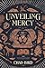 Unveiling Mercy: 365 Daily Devotions Based on Insights from Old Testament Hebrew