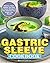 Gastric Sleeve Cookbook: De...
