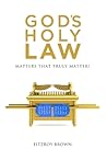 GOD'S HOLY LAW: M...