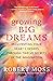 Growing Big Dreams: Manifes...