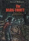 The Dark-Thirty: Southern Tales of the Supernatural