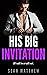 His Big Invitation  by Sean Matthew