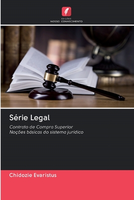 Série Legal: Contrato de Compra SuperiorNoções básicas do sistema jurídico (Portuguese Edition)