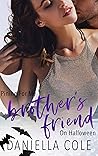 Pining For My Brother's Friend on Halloween by Daniella Cole