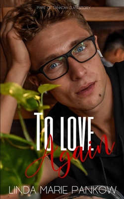 To Love Again
