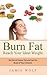 Burn Fat - Reach Your Ideal...