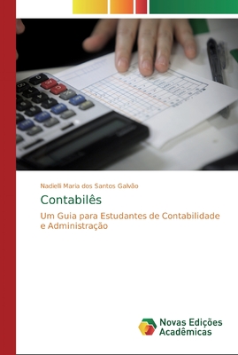 Contabilês: Um Guia para Estudantes de Contabilidade e Administração (Portuguese Edition)