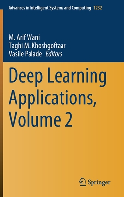 Deep Learning Applications, Volume 2 (Advances in Intelligent Systems and Computing, 1232)