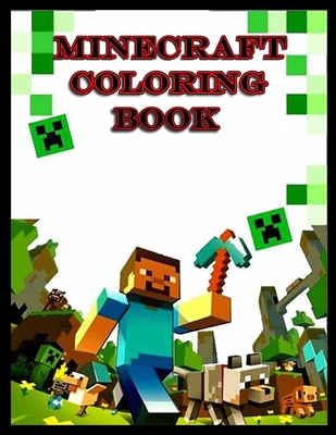 Minecraft coloring book: coloring book for kids (perfect for ages 2 to 8)