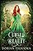 Cursed Beauty A Cinderella Story by Dorian Tsukioka