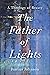 The Father of Lights: A Theology of Beauty