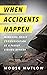 When Accidents Happen: Mana...