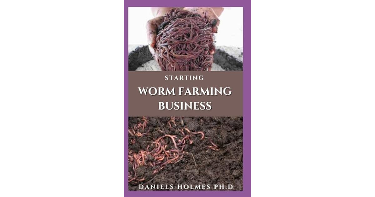 Starting Worm Farming Business Complete Guide On Starting A Worm Sales
