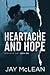Heartache and Hope (Heartache Duet #1)
