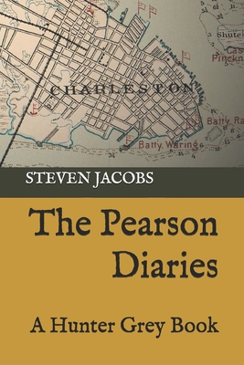 The Pearson Diaries: A Hunter Grey Book (The Hunter Grey Series)