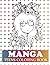 Manga Teens Coloring Book by Joy Press