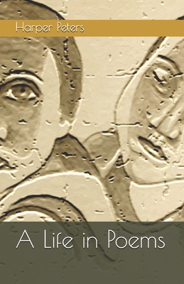 A Life in Poems