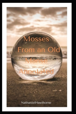 Mosses From an Old Manse