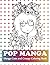 Pop Manga Cute and Creepy C...