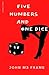 Five Numbers and One Dice: ...
