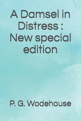 A Damsel in Distress : New special edition
