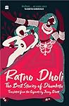 Ratno Dholi - The...