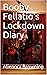 Booby Fellatio's Lockdown D...