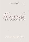 Blessed by Adopti...