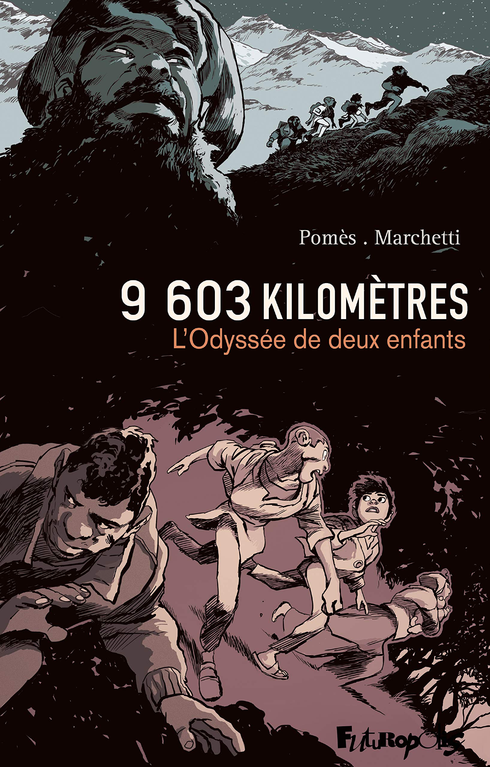 9603 kilomètres: L'Odyssée de deux enfants (Hardcover)