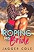 Roping His Bride