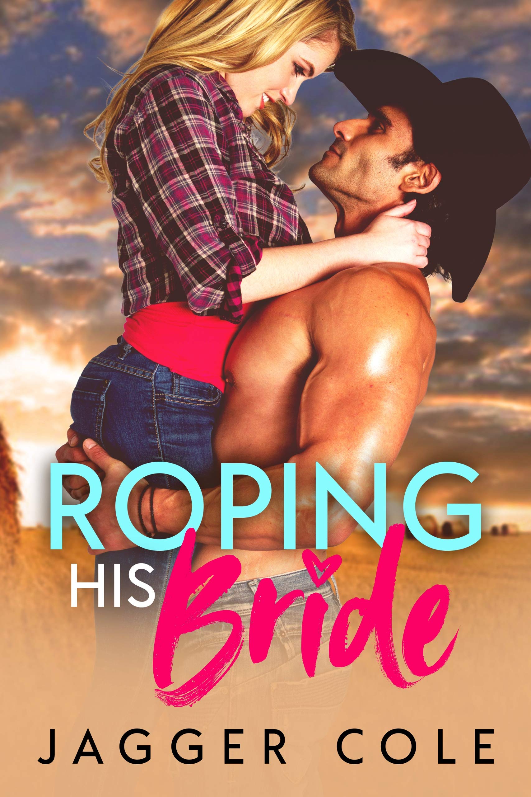 Roping His Bride (Kindle Edition)