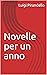 Novelle per un anno : Edizione integrale (Italian Edition)