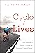 Cycle of Lives: 15 People's...