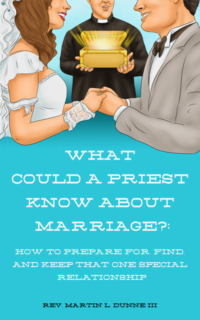 What Could a Priest Know About Marriage?
