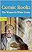 Comic Books: The Woman In White Comic