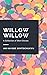 Willow Willow : A Collectio...