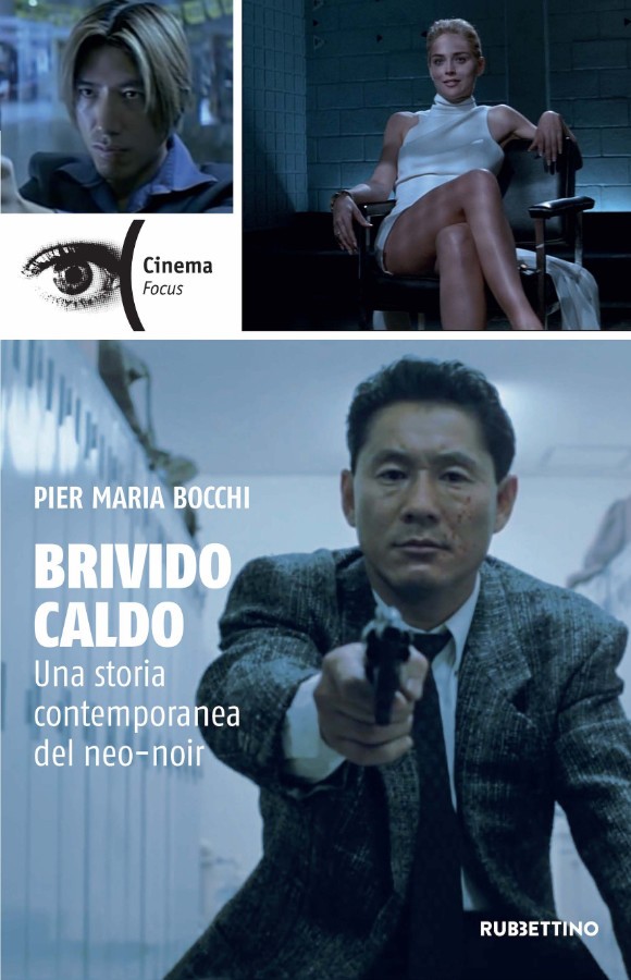 Brivido caldo. Una storia contemporanea del neo-noir