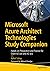 Microsoft Azure Architect Technologies Study Companion: Hands-on Preparation and Practice for Exam AZ-300 and AZ-303