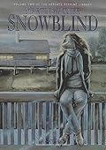 Snowblind Part One