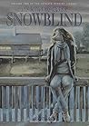 Snowblind Part One